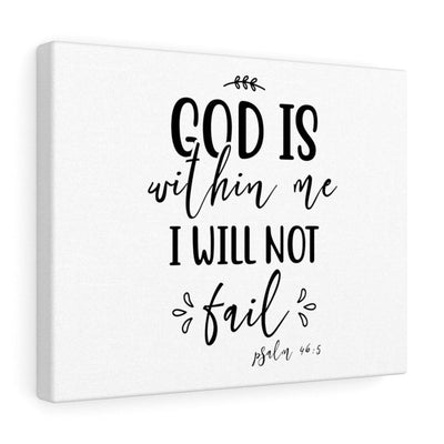 Scripture Canvas I Will Not Fail Psalm 46:5 Christian Wall Art Bible Verse Meaningful Home Decor Gifts Unique Housewarming Gift Ideas Framed Prints, Canvas