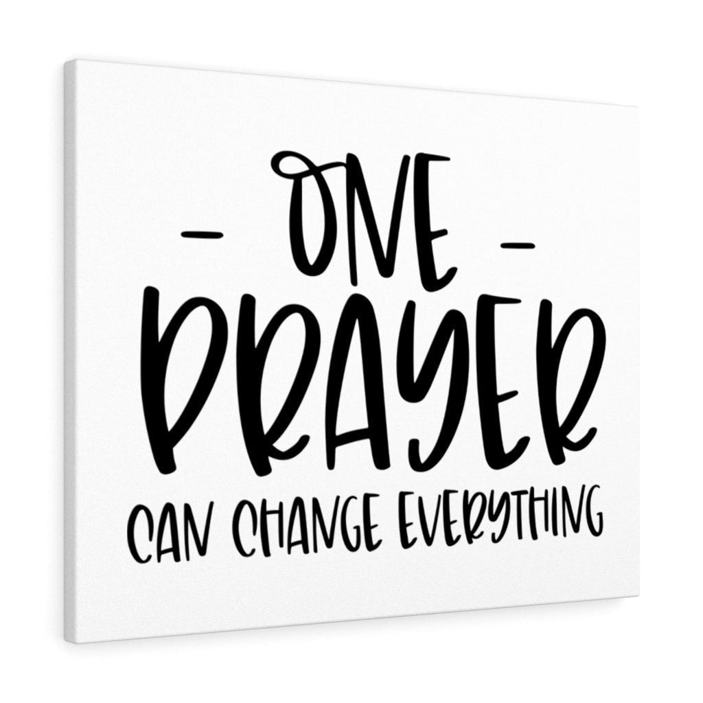 Scripture Canvas One Prayer Can Change Everything Christian Wall Art Meaningful Home Decor Gifts Unique Housewarming Gift Ideas Framed Prints, Canvas