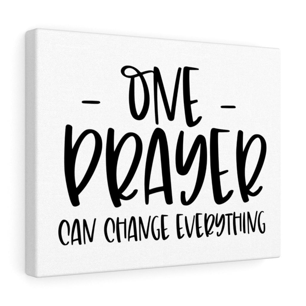 Scripture Canvas One Prayer Can Change Everything Christian Wall Art Meaningful Home Decor Gifts Unique Housewarming Gift Ideas Framed Prints, Canvas