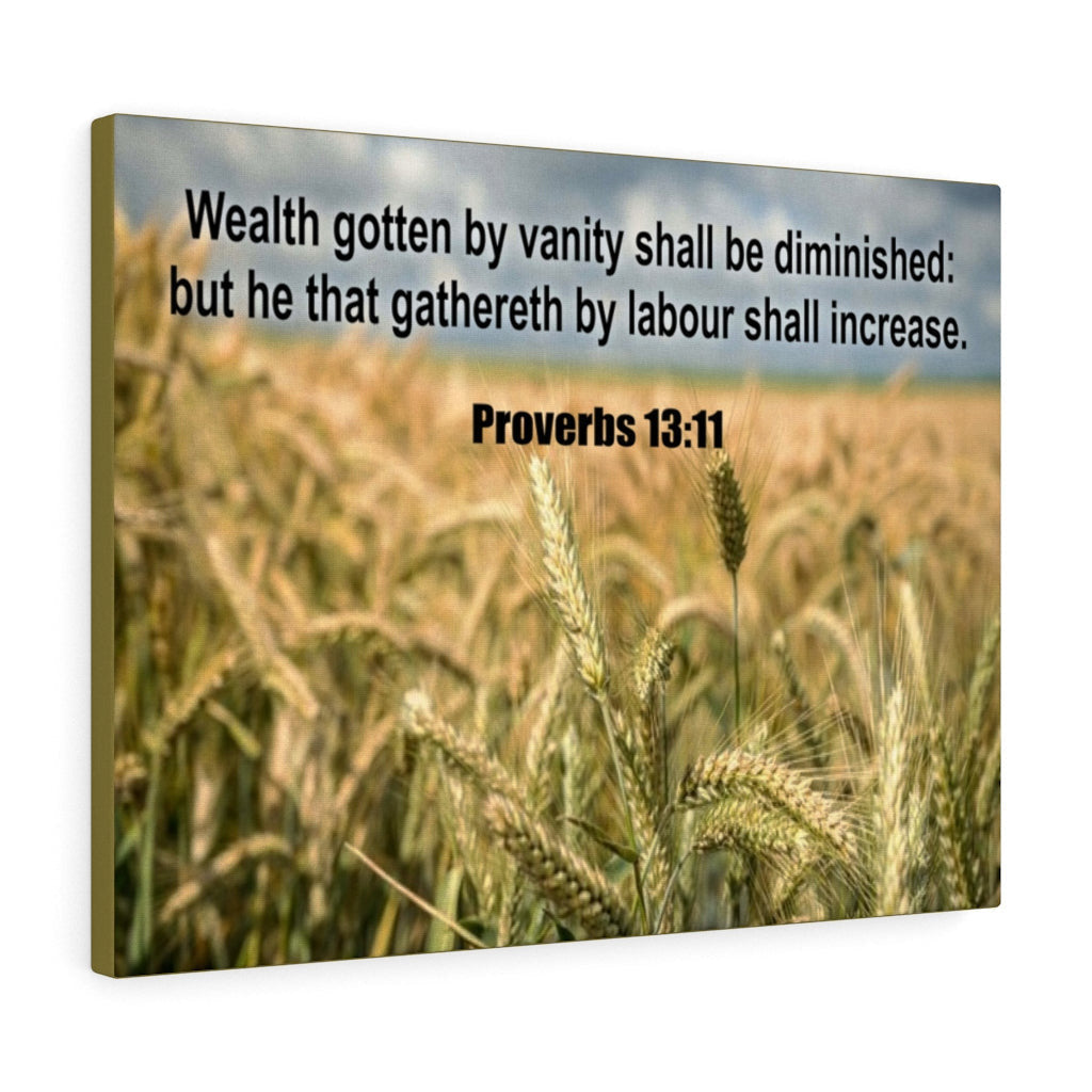 Scripture Canvas Wealth Proverbs 13:11Christian Wall Art Bible Verse Meaningful Home Decor Gifts Unique Housewarming Gift Ideas Framed Prints, Canvas