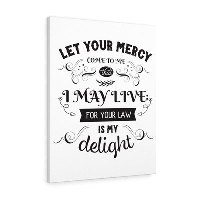 Scripture Canvas Let Your Mercy Christian Wall Art Meaningful Home Decor Gifts Unique Housewarming Gift Ideas Framed Prints, Canvas