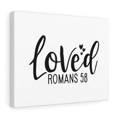 Scripture Canvas Loved Romans 5:8 Christian Wall Art Bible Verse Meaningful Home Decor Gifts Unique Housewarming Gift Ideas Framed Prints, Canvas