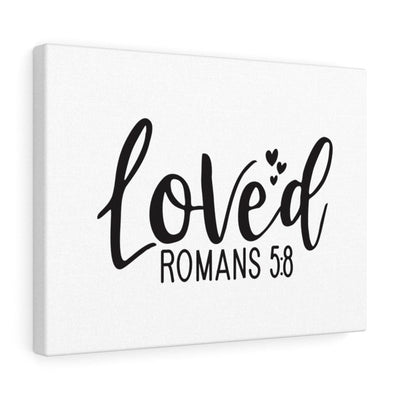 Scripture Canvas Loved Romans 5:8 Christian Wall Art Bible Verse Meaningful Home Decor Gifts Unique Housewarming Gift Ideas Framed Prints, Canvas