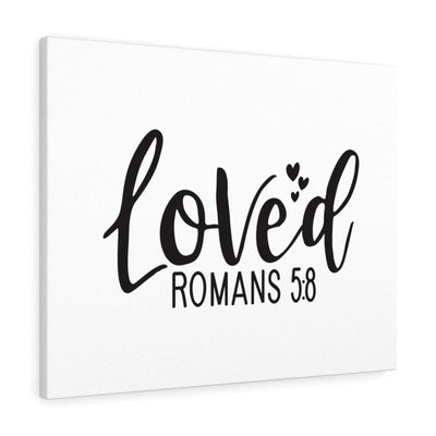 Scripture Canvas Loved Romans 5:8 Christian Wall Art Bible Verse Meaningful Home Decor Gifts Unique Housewarming Gift Ideas Framed Prints, Canvas