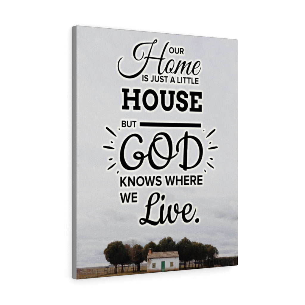 Our Home is Just A Little House Verse Home DecorInspiring Wall Art Housewarming Gift Framed Prints, Canvas