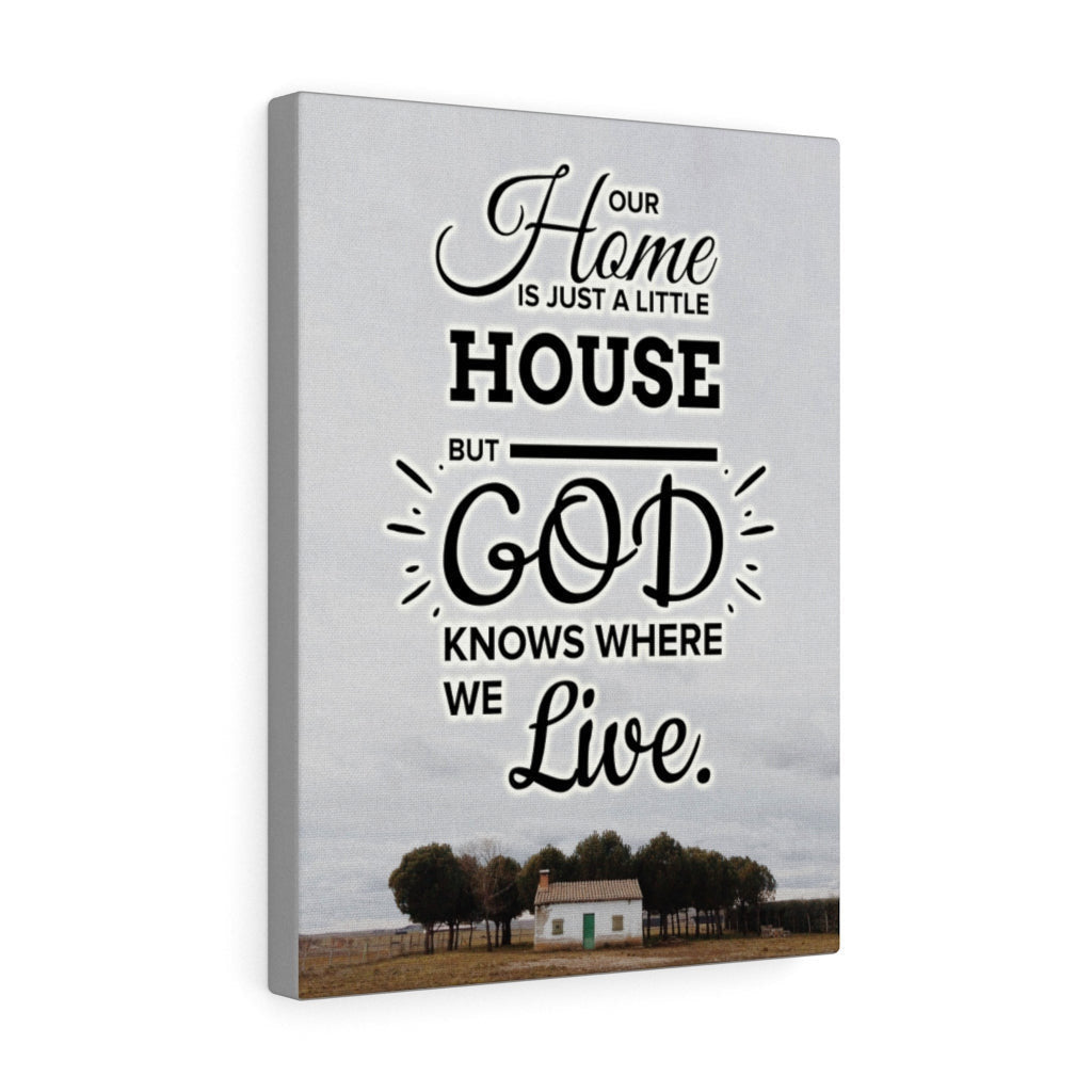 Our Home is Just A Little House Verse Home DecorInspiring Wall Art Housewarming Gift Framed Prints, Canvas