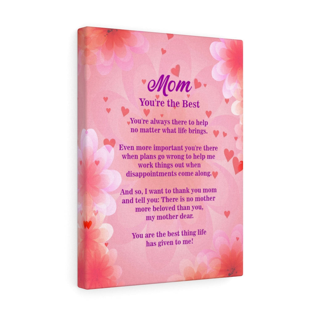 Mom You're The Best Motivational Verse Printed On Ready To Hang Stretched Canvas