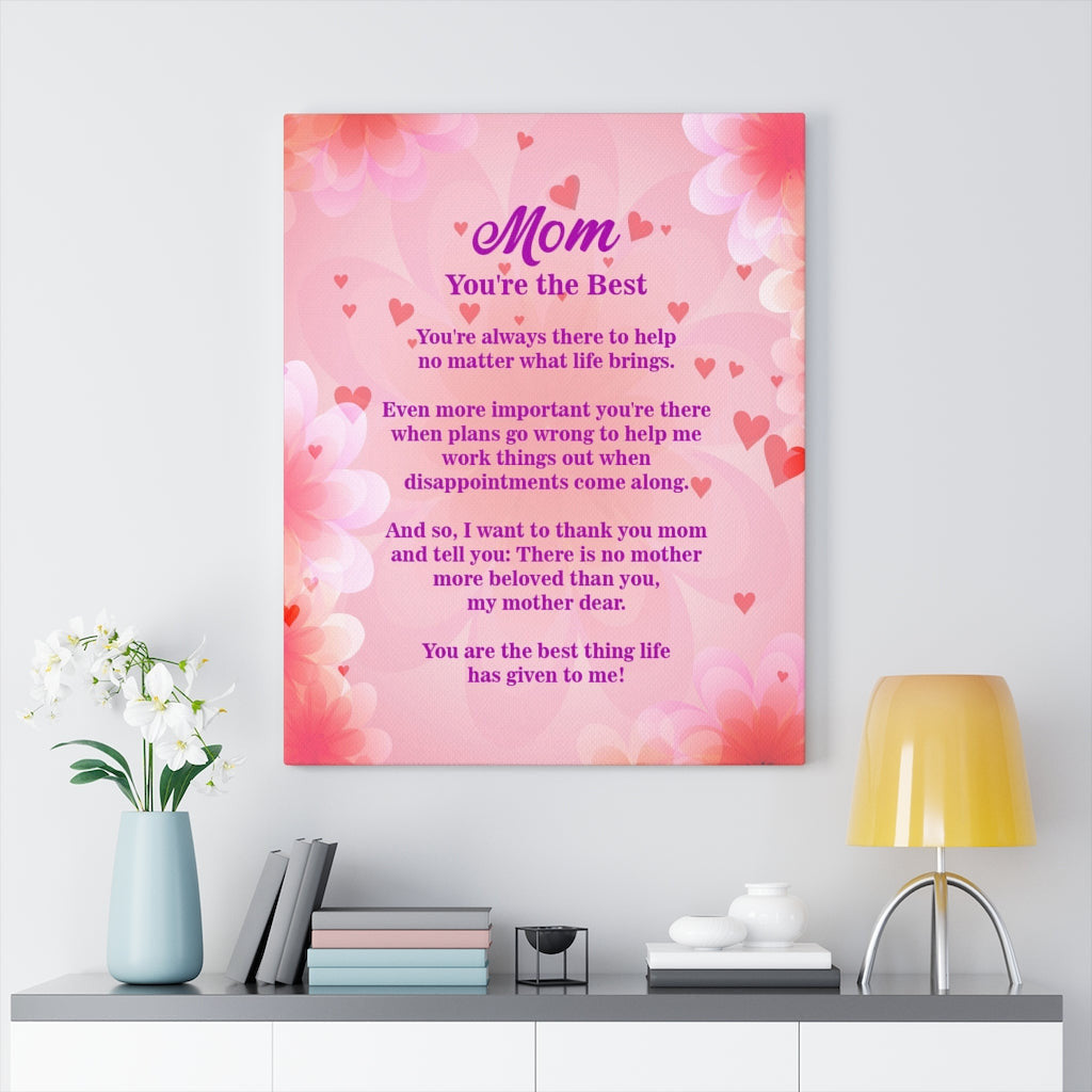 Mom You're The Best Motivational Verse Printed On Ready To Hang Stretched Canvas