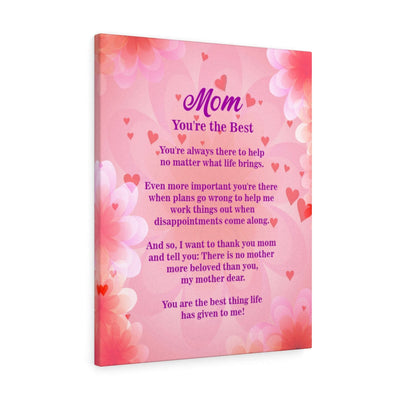 Mom You're The Best Motivational Verse Printed On Ready To Hang Stretched Canvas