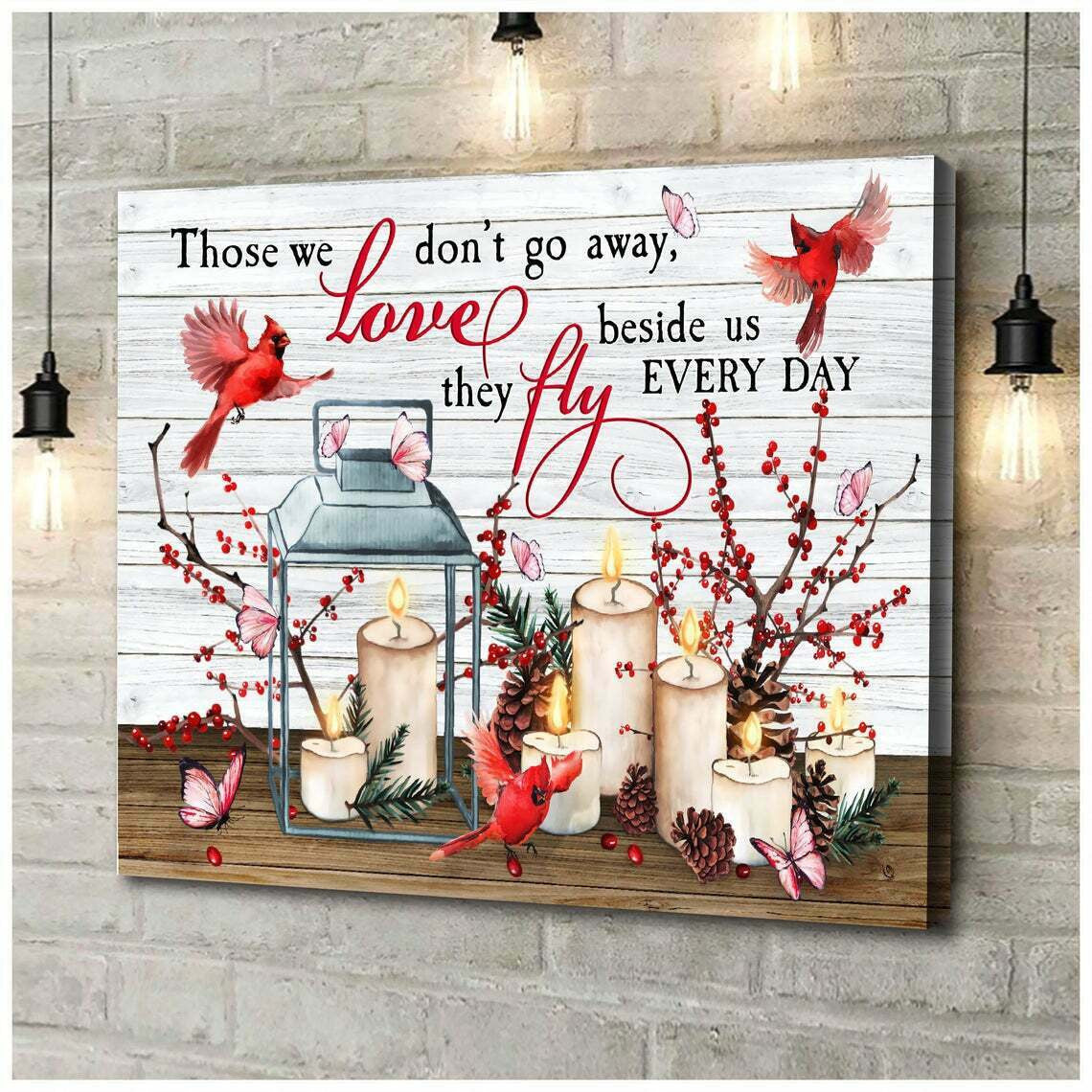 Cardinal They Fly Everyday - Housewarming Home Decor Wall Art Gift Ideas, Gift For You, Gift For Cardinal Lover, Living Room Wall Art, Bedroom Wall Art C48 Framed Prints, Canvas