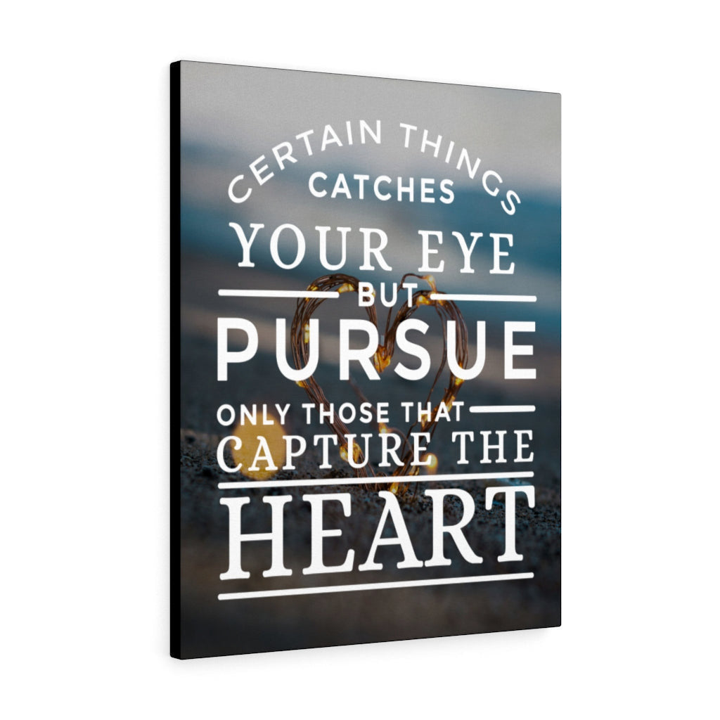 Capture the Heart Inspirational Wall Art Ready to Hang Canvas Framed Prints, Canvas