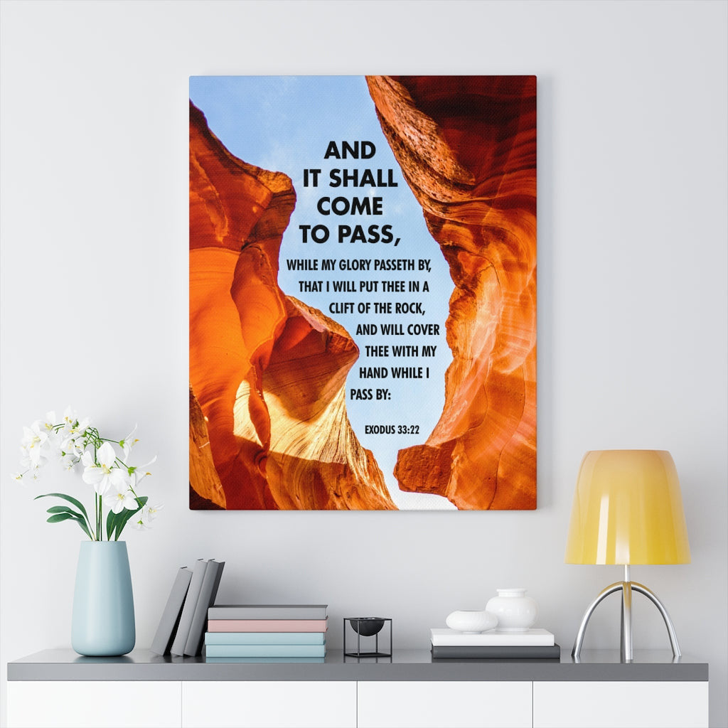Scripture Canvas It Shall Come to Pass Exodus 33:22 Christian Wall Art Bible Verse Meaningful Home Decor Gifts Unique Housewarming Gift Ideas Framed Prints, Canvas