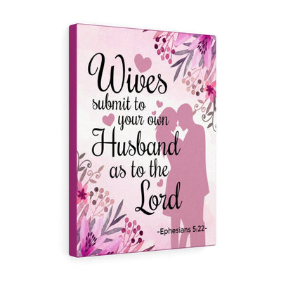 Bible Verse Canvas Wives Submit To Your Own Husband Ephesians 5:22 Christian Home Decor Scripture Art