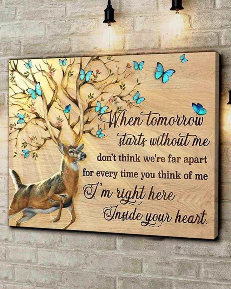 Memorial Day When Tomorrow Starts Without Me I'm Right Here Inside Your Heart - Housewarming Home Decor Wall Art Gift Ideas Framed Prints, Canvas