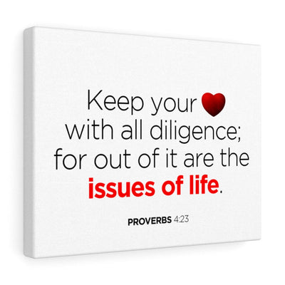 Scripture Canvas Issues of Life Proverbs 4:23 Christian Wall Art Bible Verse Meaningful Home Decor Gifts Unique Housewarming Gift Ideas Framed Prints, Canvas