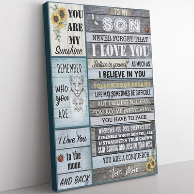 Home Decor Wall Art Gift Ideas Gift For Son from Mom, never forget that I love you I hope you believe Home Decor Wall Art Gift Ideas for Son Framed Prints, Canvas