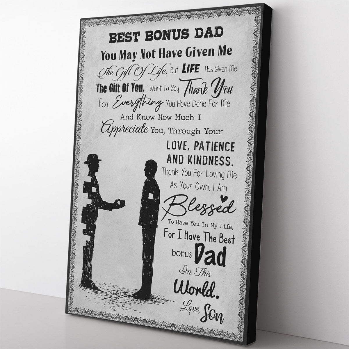 Personalized Home Decor Wall Art Gift Ideas Gift For Step Dad, Life Has Give Me The Gift of You Home Decor Wall Art Gift Ideas fo Step Fathers Day Framed Prints, Canvas