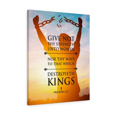 Scripture Canvas Destroyeth Kings Proverbs 31:3 Christian Wall Art Bible Verse Meaningful Home Decor Gifts Unique Housewarming Gift Ideas Framed Prints, Canvas