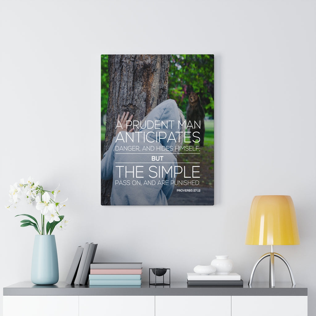 Scripture Canvas A Prudent Man Proverbs 27:12 Christian Wall Art Bible Verse Meaningful Home Decor Gifts Unique Housewarming Gift Ideas Framed Prints, Canvas