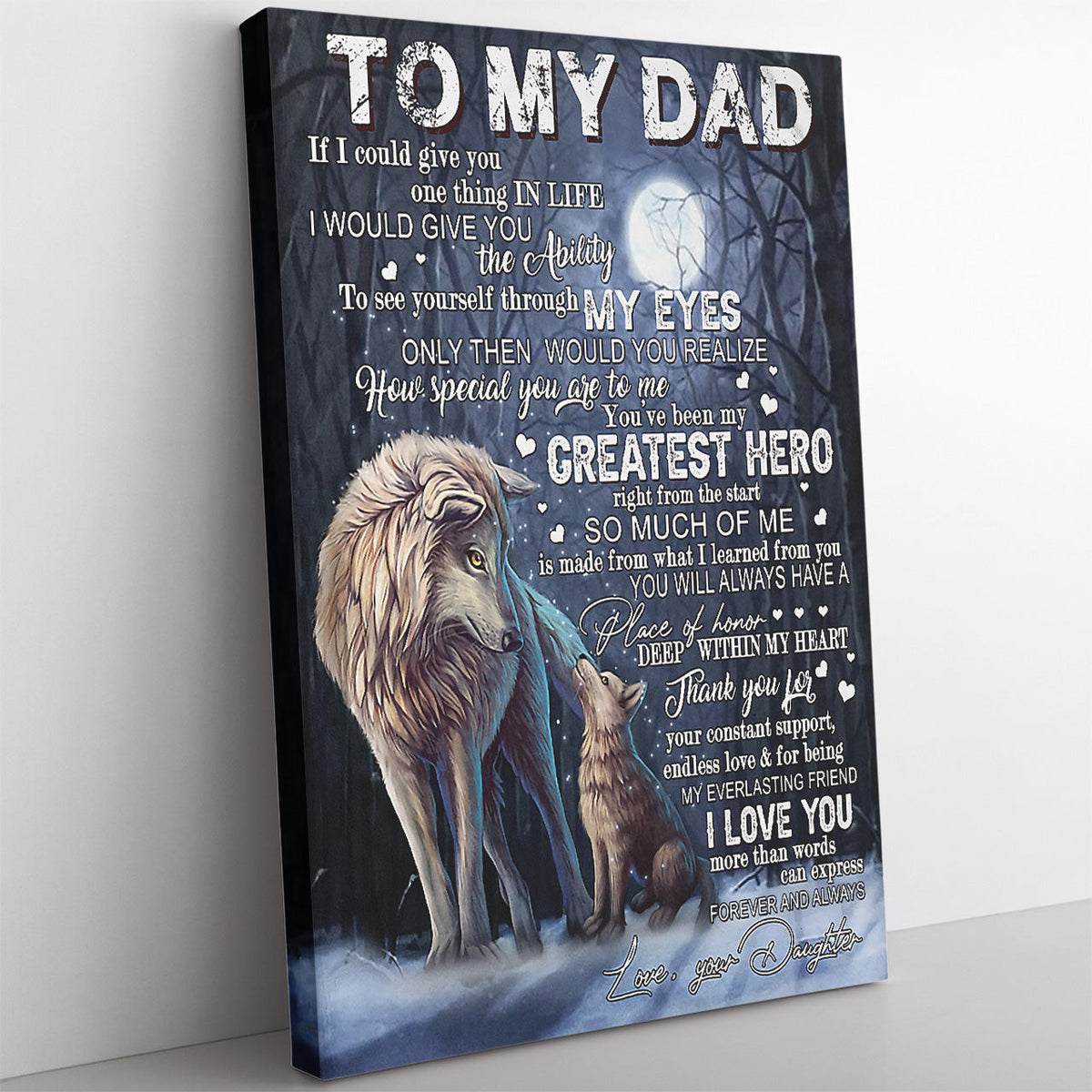 Wolf Home Decor Wall Art Gift Ideas Gift For Dad Greatest Hero, The Ability To See Yourself Through My Eyes Home Decor Wall Art Gift Ideas Framed Prints, Canvas