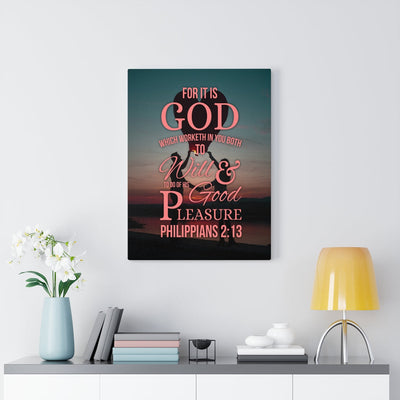 Scripture Canvas His Good Pleasure Philippians 2:13 Christian Wall Art Bible Verse Meaningful Home Decor Gifts Unique Housewarming Gift Ideas Framed Prints, Canvas