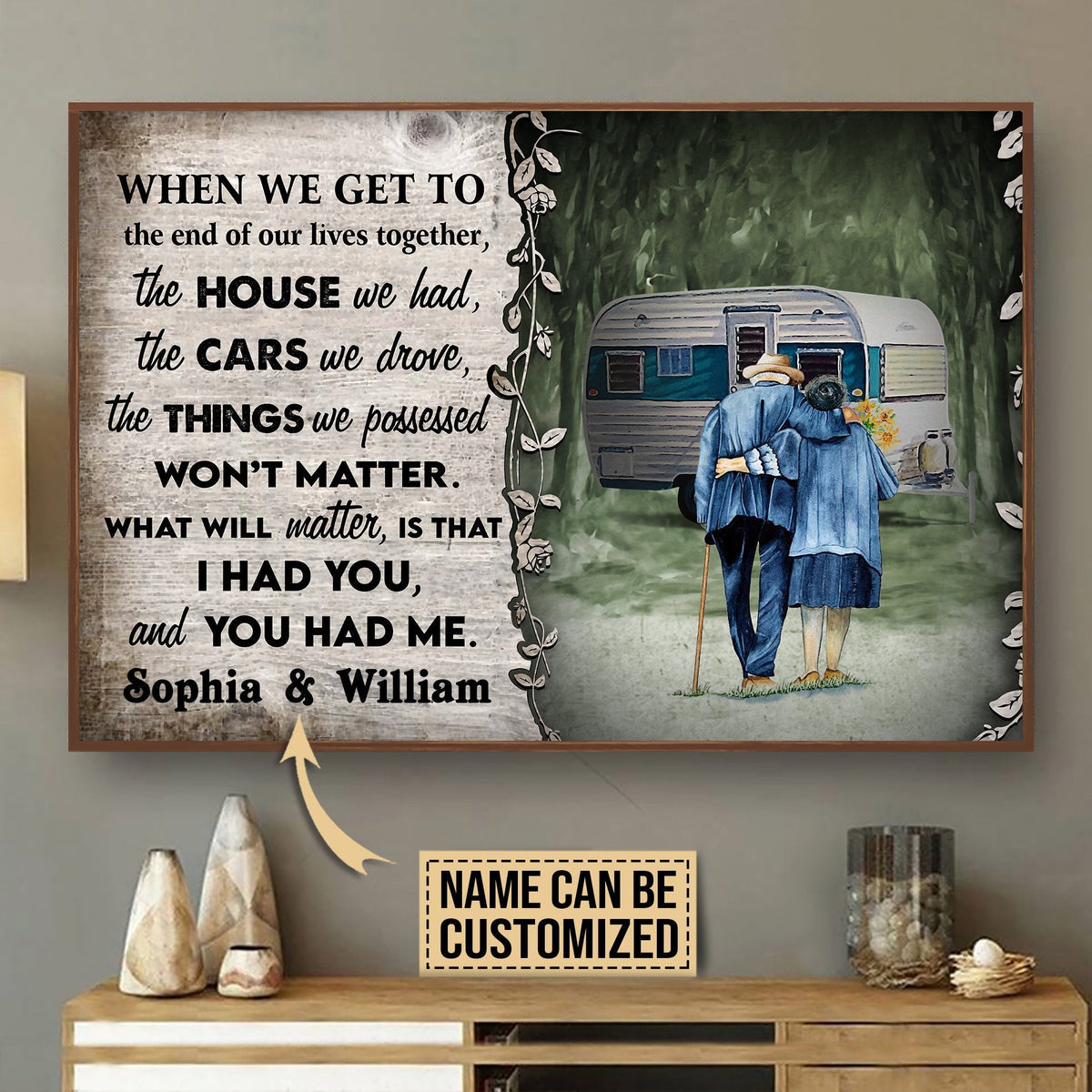 Personalized Canvas Frames Home Decoration Camping When We Get To The End  Framed Prints, Canvas