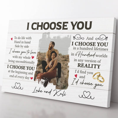 I Choose You Wall Art Gift For Her Or Him, Anniversary Wall Art Gift Love You With My Whole Framed Prints, Canvas