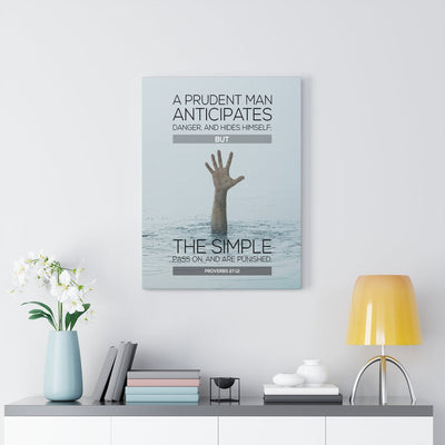 Scripture Canvas A Prudent Man Drowning Proverbs 27:12 Christian Wall Art Bible Verse Meaningful Home Decor Gifts Unique Housewarming Gift Ideas Framed Prints, Canvas