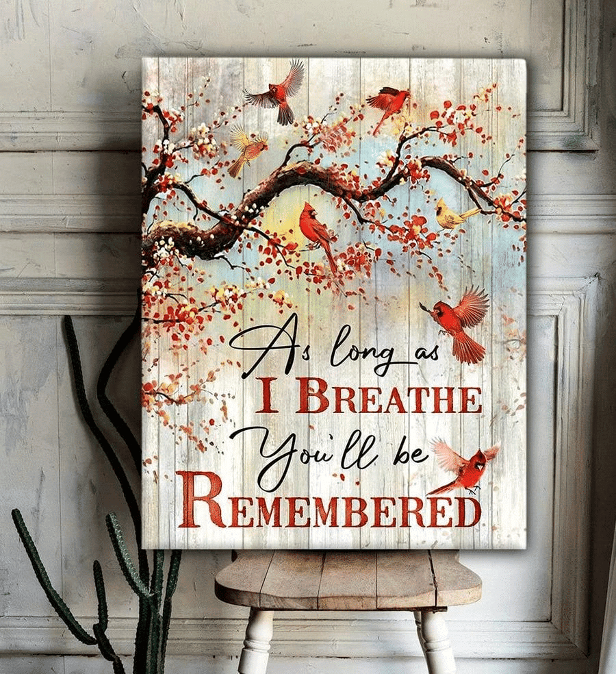 Cardinal. As Long As I Breathe You Will Be Remembered - Housewarming Home Decor Wall Art Gift Ideas, Gift For You, Gift For Cardinal Lover, Memory Gift, Gift For Widow, Gift To Widow, Living Room Wall Art, Living Room Picture C106