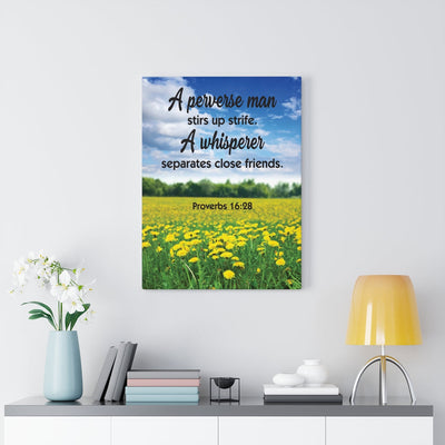 Scripture Canvas A Perverse Man Proverbs 16:28 Christian Wall Art Bible Verse Meaningful Home Decor Gifts Unique Housewarming Gift Ideas Framed Prints, Canvas
