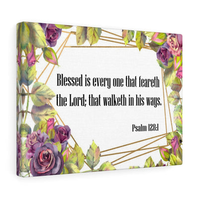 Scripture Canvas Blessed is Everyone Psalm 128:1 Christian Wall Art Bible Verse Meaningful Home Decor Gifts Unique Housewarming Gift Ideas Framed Prints, Canvas