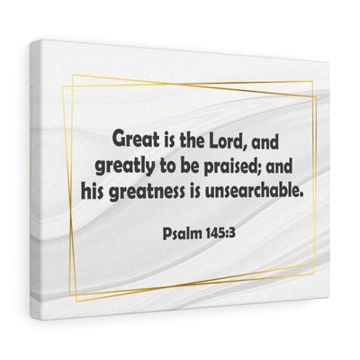 Scripture Canvas Great is the Lord Psalm 145:3 Christian Wall Art Bible Verse Meaningful Home Decor Gifts Unique Housewarming Gift Ideas Framed Prints, Canvas