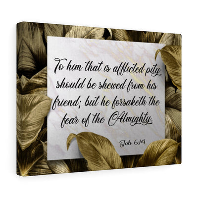 Scripture Canvas The Fear of The Almighty Job 6:14 Christian Wall Art Bible Verse Meaningful Home Decor Gifts Unique Housewarming Gift Ideas Framed Prints, Canvas