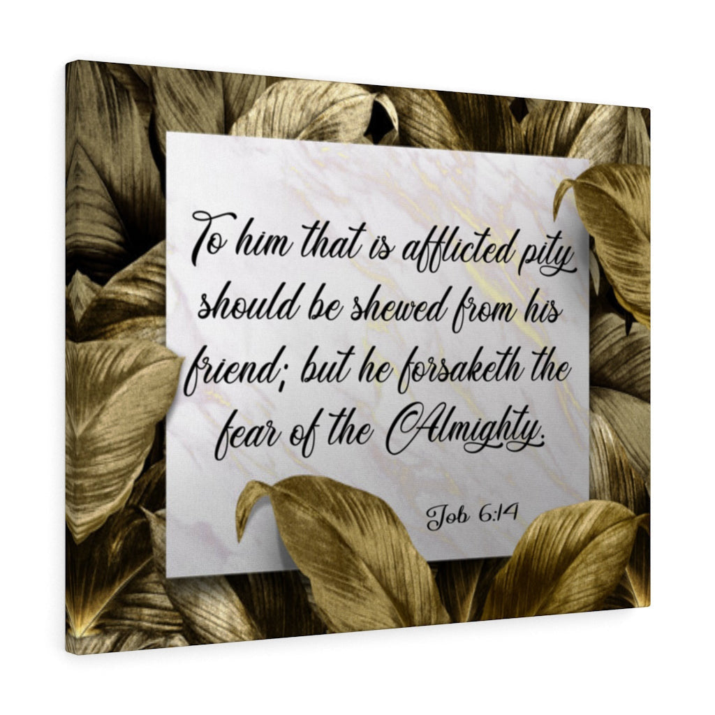 Scripture Canvas The Fear of The Almighty Job 6:14 Christian Wall Art Bible Verse Meaningful Home Decor Gifts Unique Housewarming Gift Ideas Framed Prints, Canvas