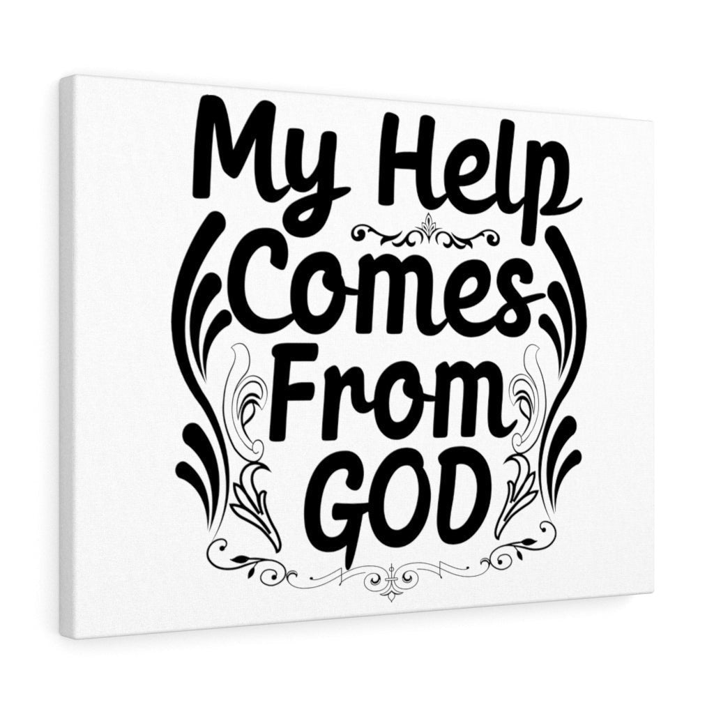 Scripture Canvas Comes From God Christian Wall Art Meaningful Home Decor Gifts Unique Housewarming Gift Ideas Framed Prints, Canvas