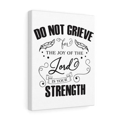 Scripture Canvas Do Not Grieve Christian Wall Art Meaningful Home Decor Gifts Unique Housewarming Gift Ideas Framed Prints, Canvas