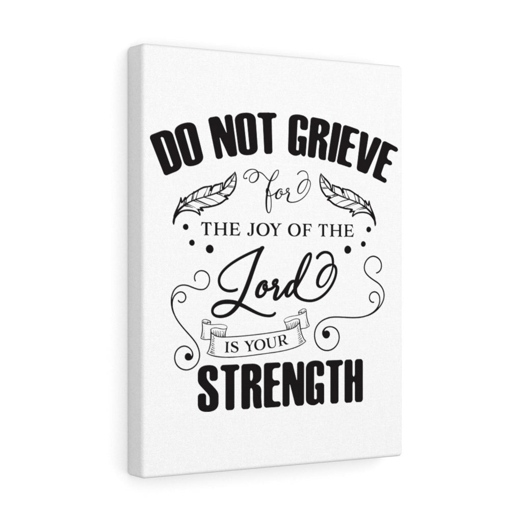 Scripture Canvas Do Not Grieve Christian Wall Art Meaningful Home Decor Gifts Unique Housewarming Gift Ideas Framed Prints, Canvas