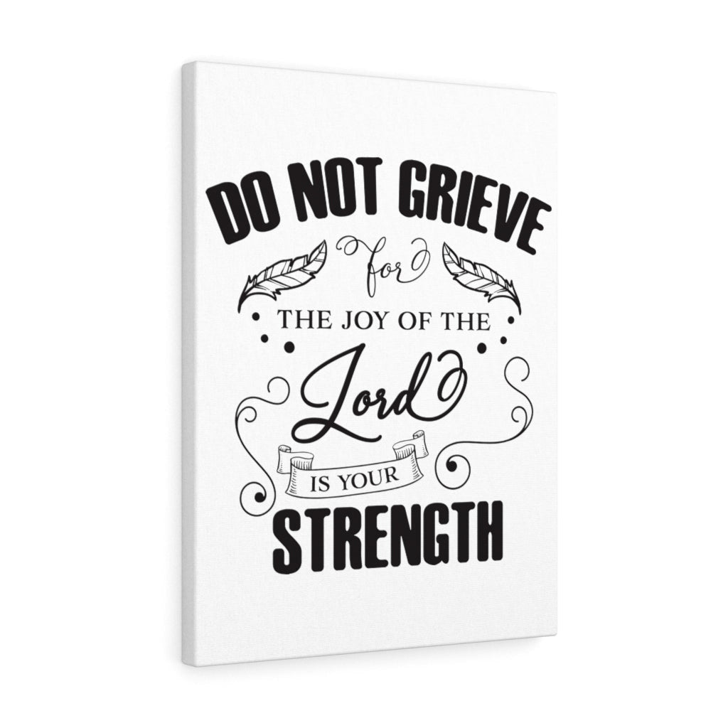 Scripture Canvas Do Not Grieve Christian Wall Art Meaningful Home Decor Gifts Unique Housewarming Gift Ideas Framed Prints, Canvas
