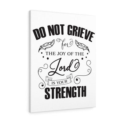 Scripture Canvas Do Not Grieve Christian Wall Art Meaningful Home Decor Gifts Unique Housewarming Gift Ideas Framed Prints, Canvas