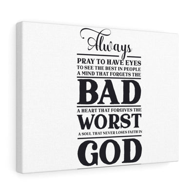 Scripture Canvas Always Pray Christian Wall Art Bible Verse Meaningful Home Decor Gifts Unique Housewarming Gift Ideas Framed Prints, Canvas