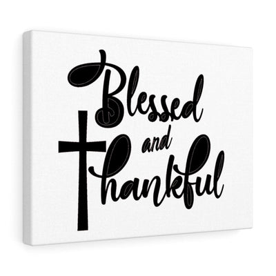 Scripture Canvas Blessed And Thankful Christian Wall Art Meaningful Home Decor Gifts Unique Housewarming Gift Ideas Framed Prints, Canvas