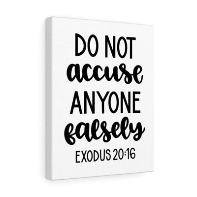 Scripture Canvas Dont Accuse Falsely Exodus 20:16 Christian Wall Art Bible Verse Meaningful Home Decor Gifts Unique Housewarming Gift Ideas Framed Prints, Canvas
