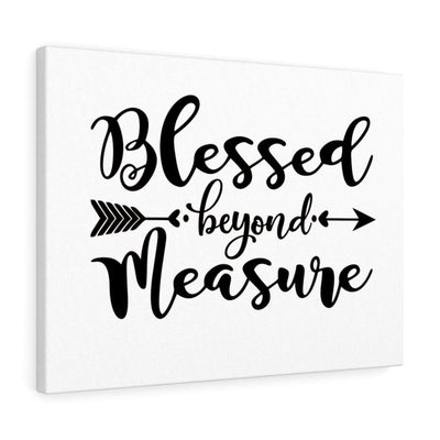 Scripture Canvas Blessed Beyond Measure Christian Wall Art Meaningful Home Decor Gifts Unique Housewarming Gift Ideas Framed Prints, Canvas