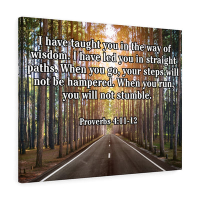 Scripture Canvas I Have Taught You Proverbs 4:11-12 Scripture Christian Wall Art Bible Verse Meaningful Home Decor Gifts Unique Housewarming Gift Ideas Framed Prints, Canvas