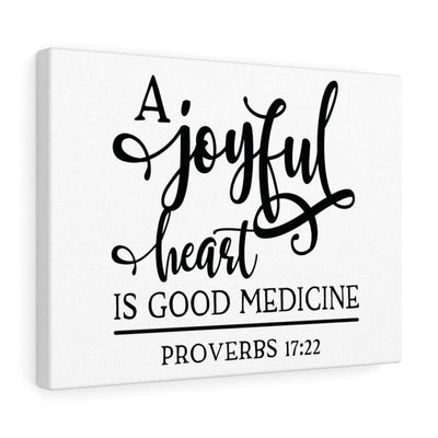 Scripture Canvas A Joyful Heart Proverbs 17:22 Christian Wall Art Bible Verse Meaningful Home Decor Gifts Unique Housewarming Gift Ideas Framed Prints, Canvas