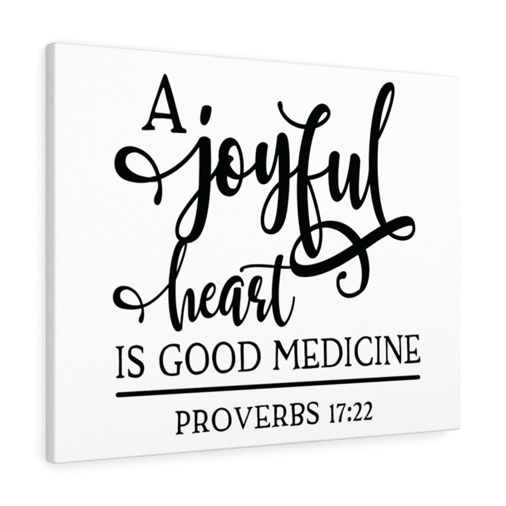 Scripture Canvas A Joyful Heart Proverbs 17:22 Christian Wall Art Bible Verse Meaningful Home Decor Gifts Unique Housewarming Gift Ideas Framed Prints, Canvas