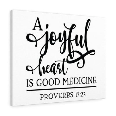 Scripture Canvas A Joyful Heart Proverbs 17:22 Christian Wall Art Bible Verse Meaningful Home Decor Gifts Unique Housewarming Gift Ideas Framed Prints, Canvas