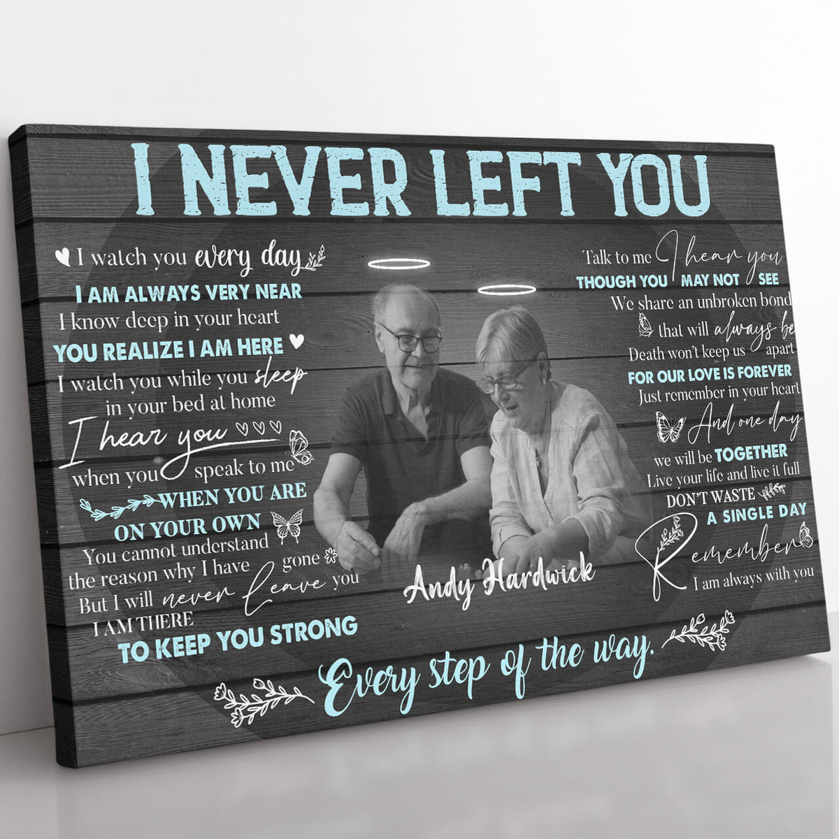 I Never Left You Memorial Home Decor Wall Art Gift Ideas, In Loving Memory Gifts, Bereavement Remembrance Gift Home Decor Wall Art Gift Ideas Framed Prints, Canvas