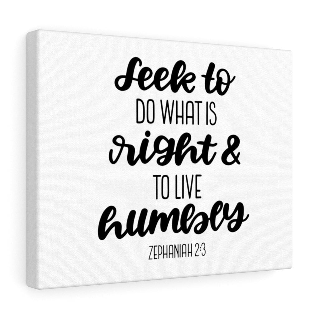 Scripture Canvas Do What Is Right Zephaniah 2:3 Christian Wall Art Bible Verse Meaningful Home Decor Gifts Unique Housewarming Gift Ideas Framed Prints, Canvas