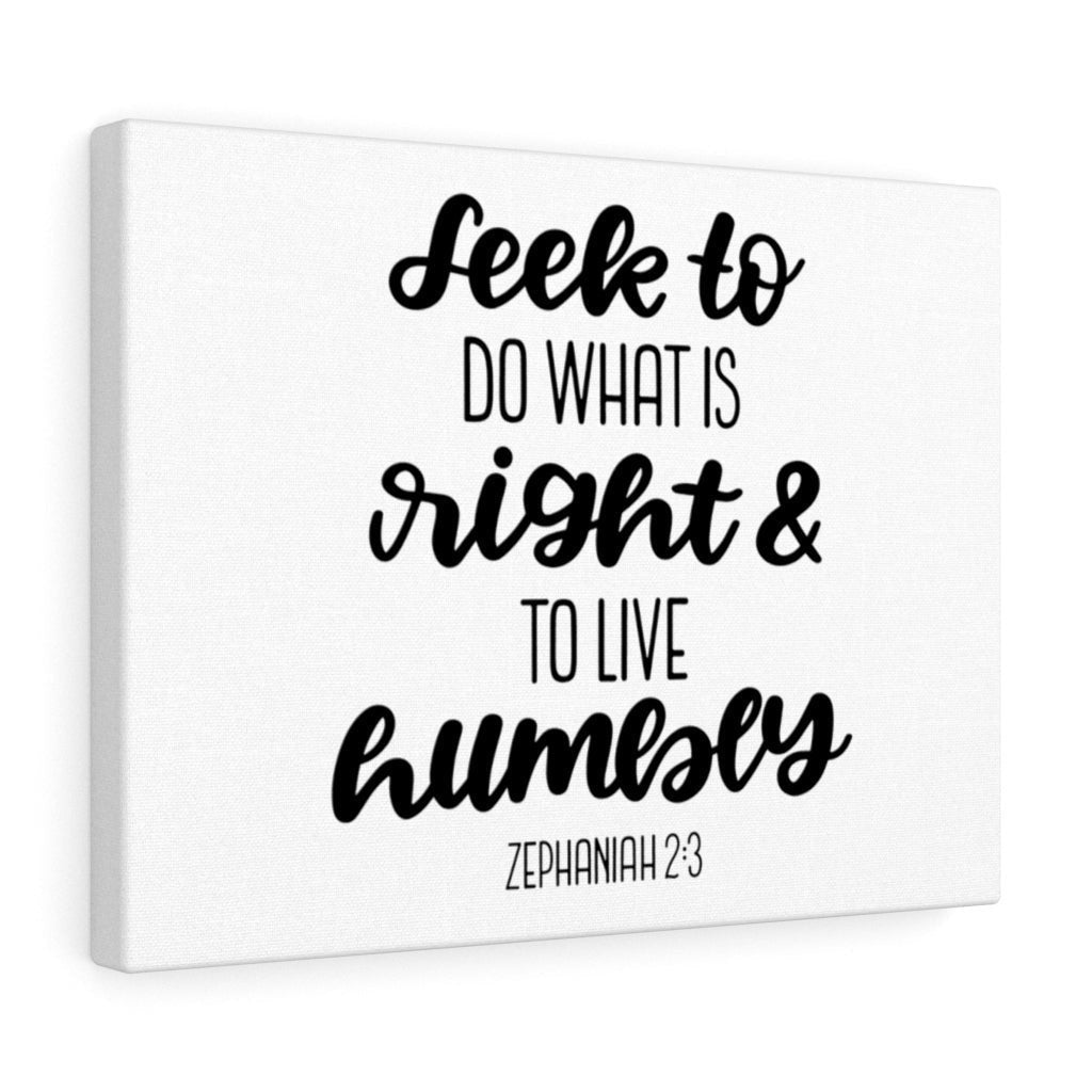 Scripture Canvas Do What Is Right Zephaniah 2:3 Christian Wall Art Bible Verse Meaningful Home Decor Gifts Unique Housewarming Gift Ideas Framed Prints, Canvas